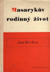 kniha Masarykův rodinný život, Fr. Borový 1937