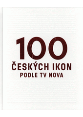 kniha 100 českých ikon podle TV Nova, TV Nova 2019