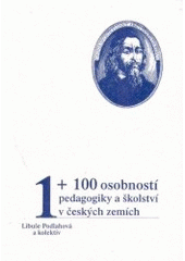 kniha 1+100 osobností pedagogiky a školství v českých zemích, Univerzita Palackého 2001
