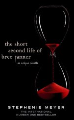 kniha The Short Second Life Of Bree Tanner An Eclipse Novella (Twilight Saga), Atom books 2011