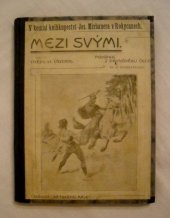 kniha Mezi svými povídka z dávnověku Čech, Vítězslav Unzeitig 1905