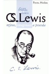 kniha C.S. Lewis mýtus, imaginace a pravda, Návrat domů 2003