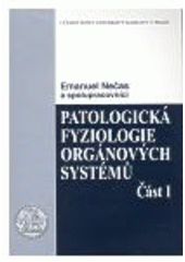 kniha Patologická fyziologie orgánových systémů část I., Karolinum  2003