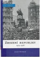 kniha Zrození republiky 1914-1918, Stilus 2005