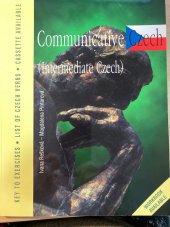 kniha Communicative Czech intermediate Czech, s.n. 2004