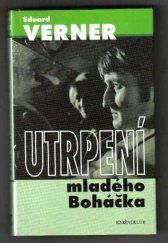 kniha Utrpení mladého Boháčka, Knižní klub 1997
