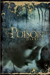 kniha The Poison Diaries, HarperCollins 2010