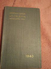 kniha Schematismus učitelstva měšťanských škol v Čechách a na Moravě podle stavu 1. ledna 1940, Svaz učitelstva měšťanských škol 1940