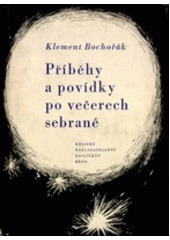 kniha Příběhy a povídky po večerech sebrané, Krajské nakladatelství Havlíčkův Brod 1958