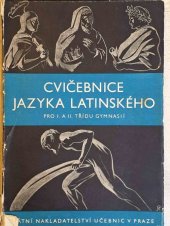 kniha Cvičebnice jazyka latinského pro 1. a 2. třídu gymnasií, Státní nakladatelství učebnic 1950