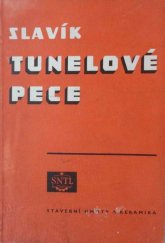 kniha Tunelové pece Určeno stř. a vyš. provozním technikům, SNTL 1956