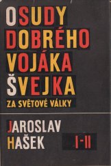 kniha Osudy dobrého vojáka Švejka za světové války 1. a  2. díl, Odeon 1968