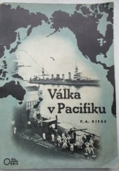 kniha Válka v Pacifiku důvody a pozadí tichomořské války a její vzájemné vztahy k válce evropské, Orbis 1942
