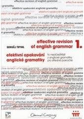 kniha Effective revision of English grammar = Efektivní opakování anglické gramatiky, Ekopress 2007