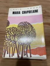 kniha Maria Chapdelaine, Bibliotheque Canadienne-francaise 1974