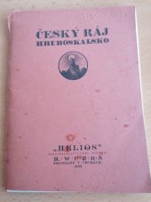 kniha Český ráj Hruboskalsko 15 reprodukcí uměleckých fotografií B. Wurbse, Helios, B. Wurbs 1930