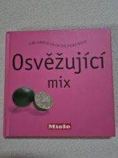 kniha Osvěžující mix Chladivé ovocné pokušení , Miele 2004