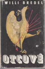 kniha Otcové [1. díl trilogie Příbuzní a známí], Československý spisovatel 1950