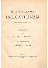 kniha In L. Catilinam orationes quattuor, Jednota českých filologů 1916