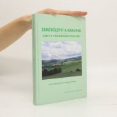 kniha Zemědělství a krajina cesty k vzájemnému souladu, Univerzita Palackého v Olomouci 2008