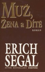 kniha Muž, žena a dítě román, Lucka 1998