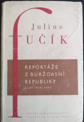 kniha Reportáže z buržoasní republiky z let 1929-1934, SNPL 1954