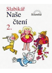 kniha Slabikář Naše čtení, Scientia 2001