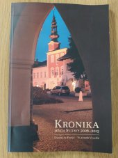 kniha Kronika města Svitavy 2006-2015, Město Svitavy ve spolupráci s Městským muzeem a galerií 2016