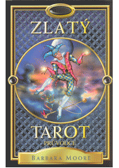 kniha Kapesní zlatý tarot Průvodce, Synergie 2020