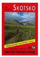 kniha Skotsko 50 vybraných jedno- a vícedenních pěších túr po pobřeží a v horách, Freytag & Berndt 2005