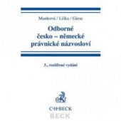 kniha Odborné česko-německé právnické názvosloví, C. H. Beck 2006
