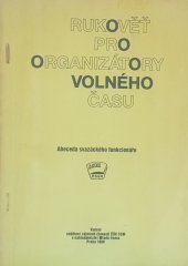 kniha Rukověť pro organizátory volného času, Mladá fronta 1989