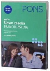 kniha Slovní zásoba - francouzština audio : [praktický jazykový trénink nejen do auta], Klett 2006