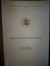 kniha Komunální odpad a skládkování, Mendelova zemědělská a lesnická univerzita 2003