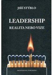 kniha Leadership realita nebo vize, Professional Publishing 2012