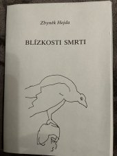 kniha Blízkost smrti verše z let 1962-1965, Československý spisovatel 1992