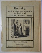 kniha Hodinky, písně a litanie pro šestinedělní pobožnost ke cti sv. Aloisa, Benediktinské knihtiskárny 1909