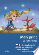 kniha Malý princ  Le Petit Prince, Edika 2020