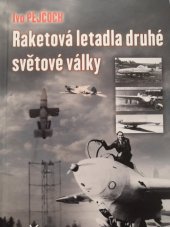 kniha Raketová letadla druhé světové války , Svět křídel 2016