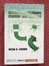 kniha Mechanical tolerance stackup and analysis, CRC Press 2011