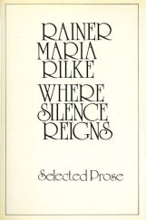 kniha Where silence reigns Selected prose, New Directions 1978