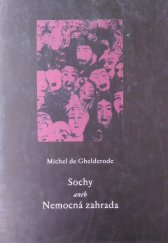 kniha Sochy, aneb, Nemocná zahrada, Anno 1998