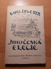 kniha Jihočeská elegie Feuilletony veršem, Šolc a Šimáček 1929