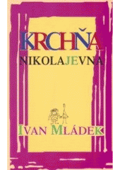 kniha Krchňa Nikolajevna, 6P 2000