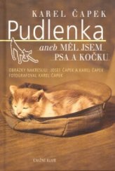 kniha Pudlenka, aneb, Měl jsem psa a kočku, Knižní klub 2004