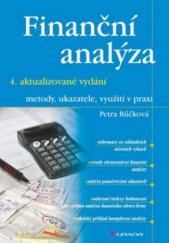 kniha Finanční analýza metody, ukazatele, využití v praxi, Grada 2011