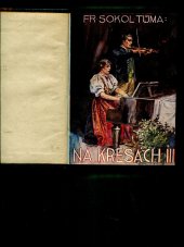 kniha Na Kresách III. původní román z kraje Bezručova, Julius Albert 1928