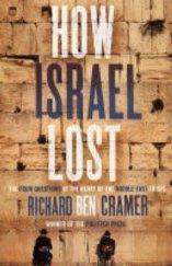 kniha How Israel Lost The Four Questions at the Heart of the Middle East Crisis, Simon & Schuster 2004