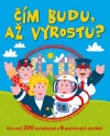 kniha Čím budu, až vyrostu?, Svojtka & Co. 2012