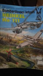 kniha Bombardovací letoun Heinkel He 111, Naše vojsko 1994